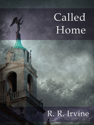 cover image of Called Home: a Moroni Traveler Novel